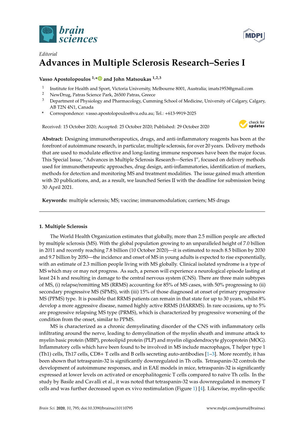 Advances in Multiple Sclerosis Research–Series I