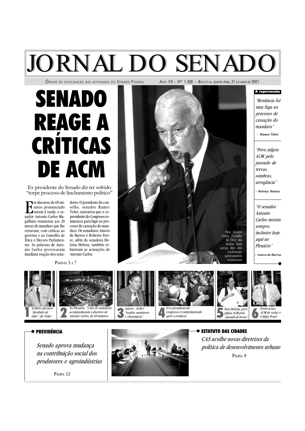 Senado Reage a Críticas De