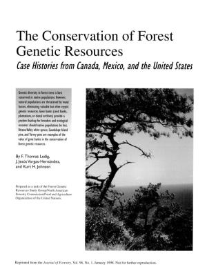 The Conservation of Forest Genetic Resources Case Histories from Canada, Mexico, and the United States