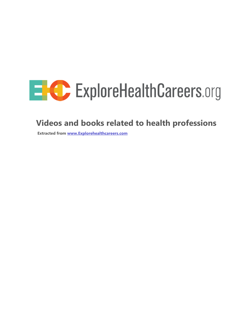 Videos and Books Related to Health Professions Extracted From