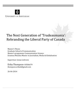 The Next Generation of 'Trudeaumania': Rebranding the Liberal Party of Canada