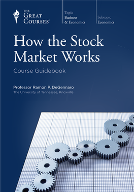 How the Stock Market Works Course Guidebook