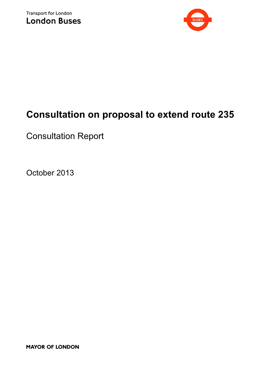 Route 235 Extension to GWQ Consultation