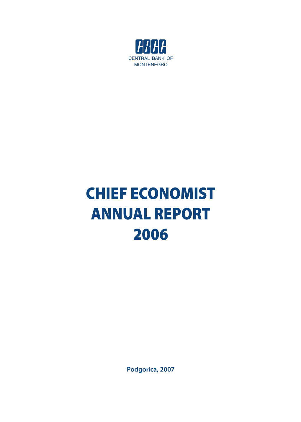 Chief Economist Annual Report 2006