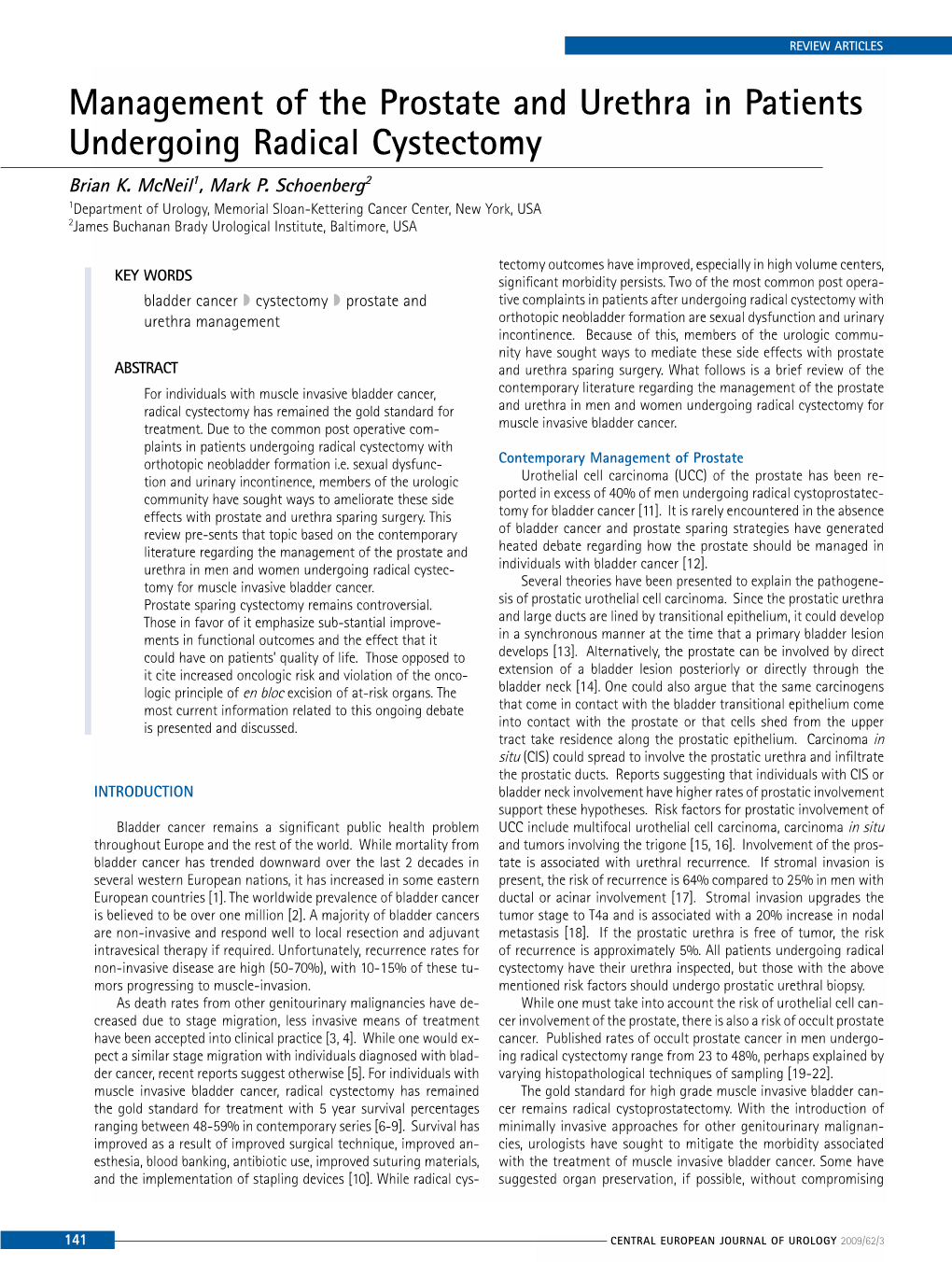 Management of the Prostate and Urethra in Patients Undergoing Radical Cystectomy Brian K