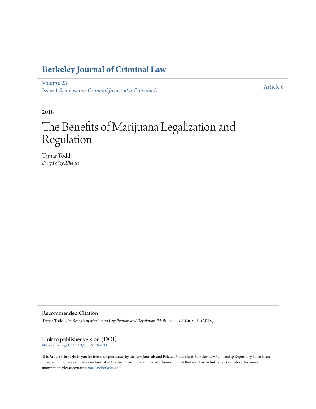 The Benefits of Marijuana Legalization and Regulation Tamar Todd Drug Policy Alliance