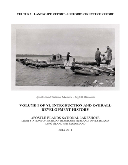 Cultural Landscape Report and Historic Structure Report: Light Stations of Michigan Island, Outer Island, Devils Island, Long Is