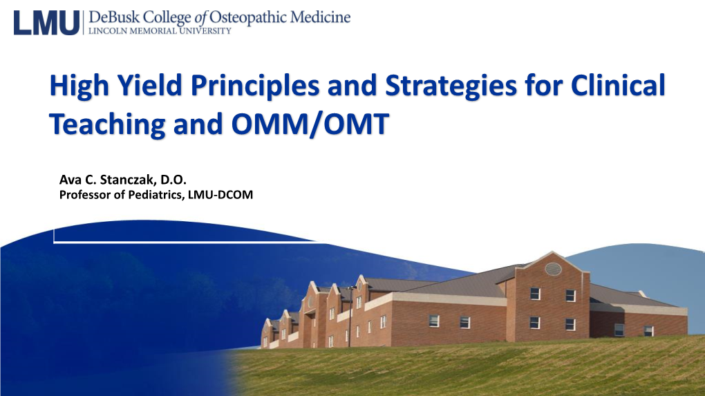 High Yield Principles and Strategies for Clinical Teaching and OMM/OMT