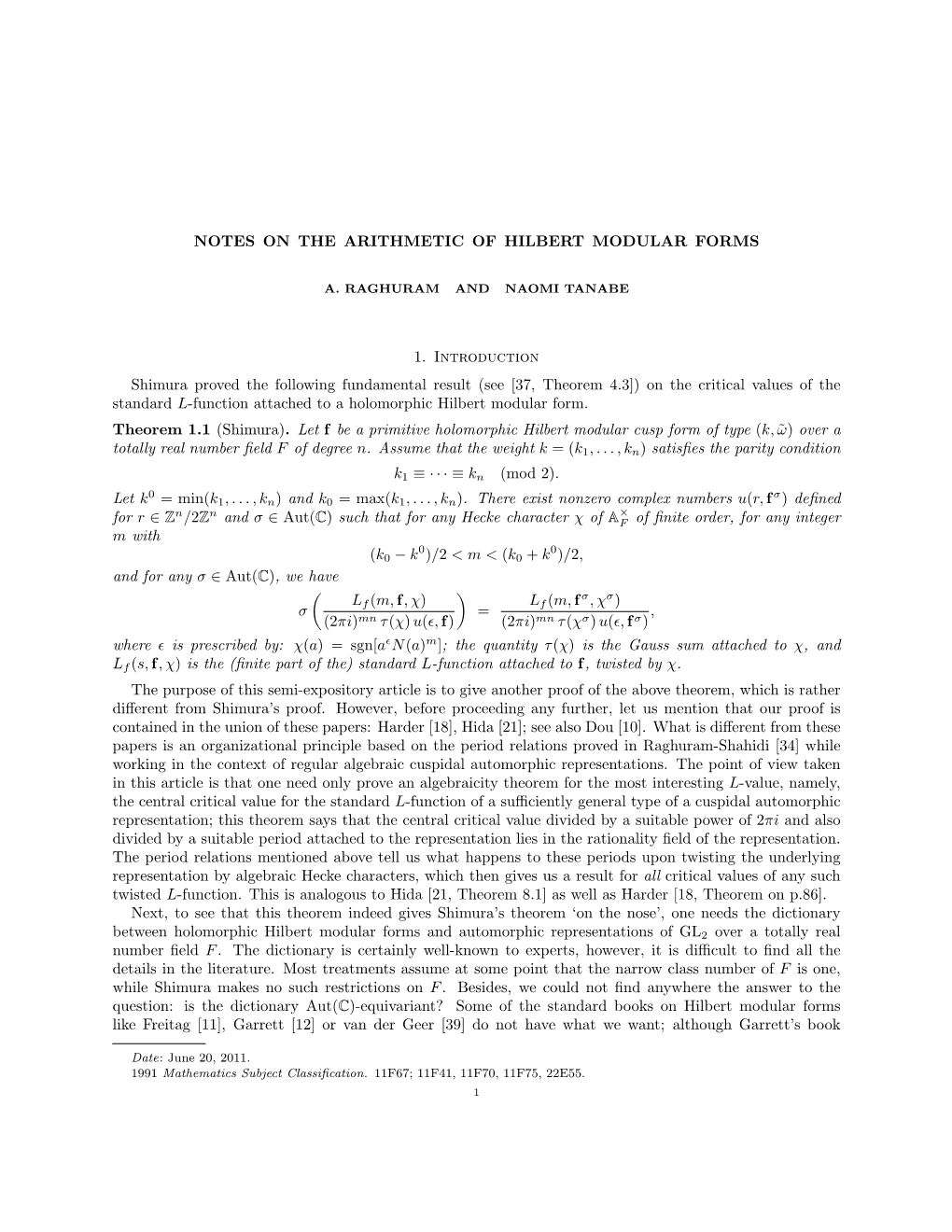 NOTES on the ARITHMETIC of HILBERT MODULAR FORMS 1. Introduction Shimura Proved the Following Fundamental Result (See [37, Theor