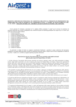 Oggetto: Servizio Di Consulenza Ed Assistenza Relativo Al Progetto Di Promozione Del Territorio Dei Comuni Afferenti All’Aeroporto Civile “V