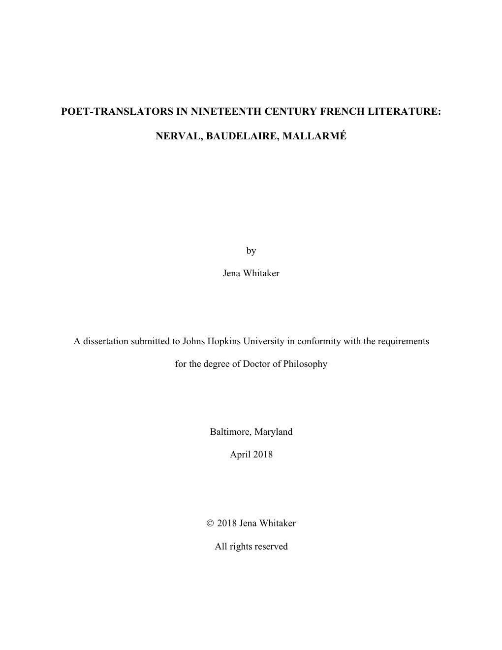 Poet-Translators in Nineteenth Century French Literature: Nerval, Baudelaire, Mallarmé” Dir