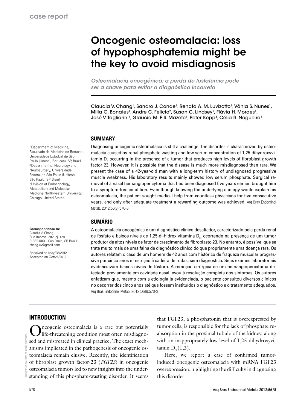 Oncogenic Osteomalacia: Loss of Hypophosphatemia Might Be The