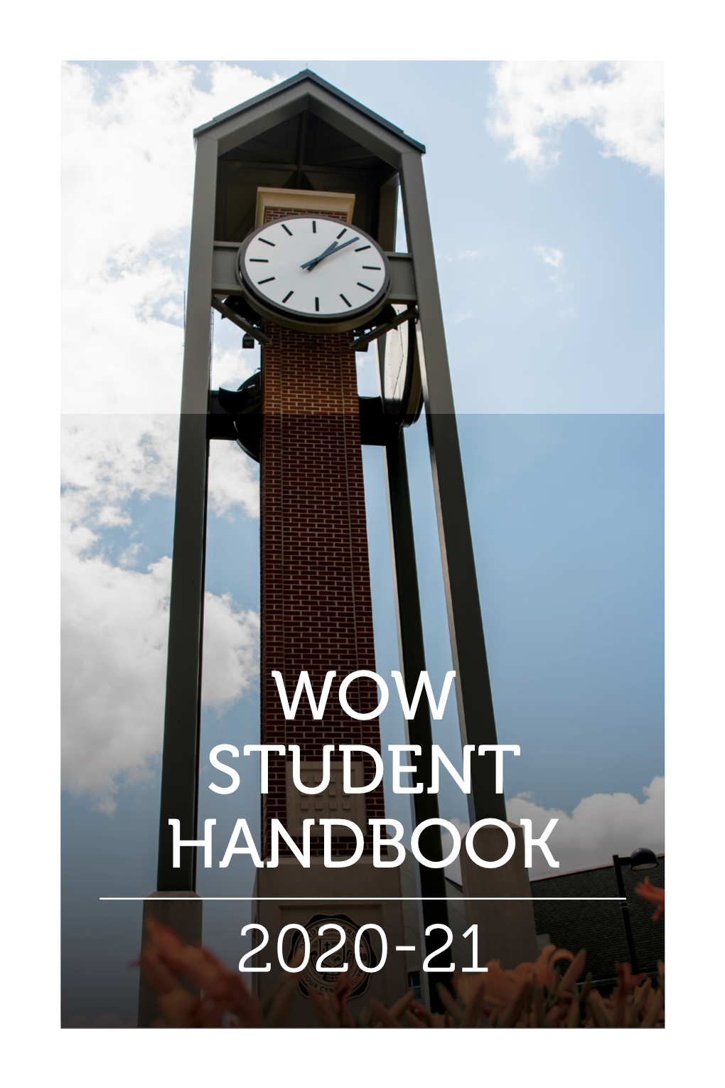 Wow Student Handbook 2020-21 Table of Contents Introduction