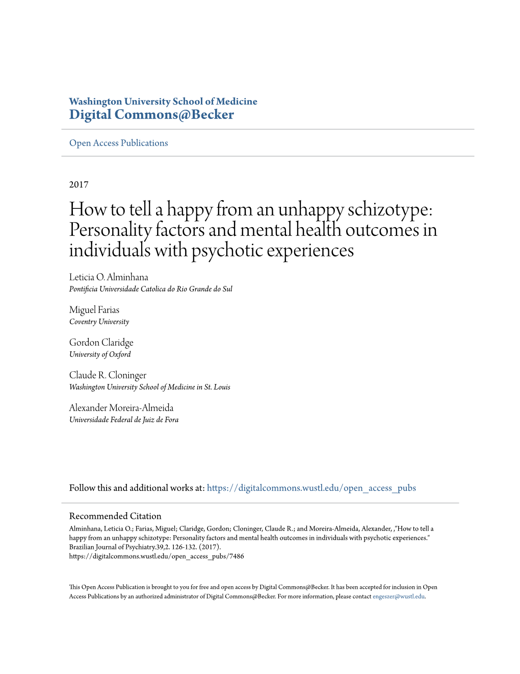 How to Tell a Happy from an Unhappy Schizotype: Personality Factors and Mental Health Outcomes in Individuals with Psychotic Experiences Leticia O