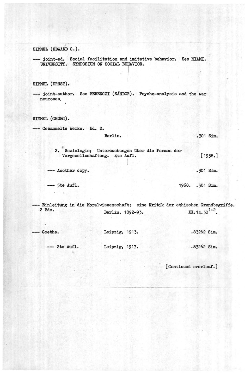 SIMMEL (EDWARD C.). --- Joint-Ed. Social Facilitation and Imitative Behavior. See MIAMI. UNIVERSITY. SYMPOSIUM on SOCIAL BEHAVIO