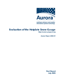 Evaluation of the Hotplate Snow Gauge