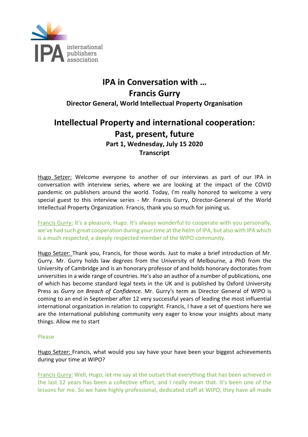 IPA in Conversation with … Francis Gurry Intellectual Property And