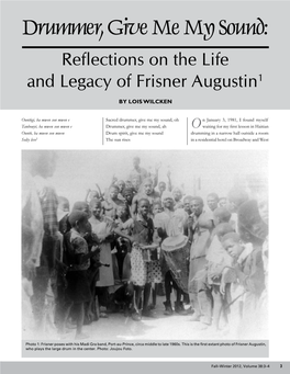 Drummer, Give Me My Sound: Reflections on the Life and Legacy of Frisner Augustin1