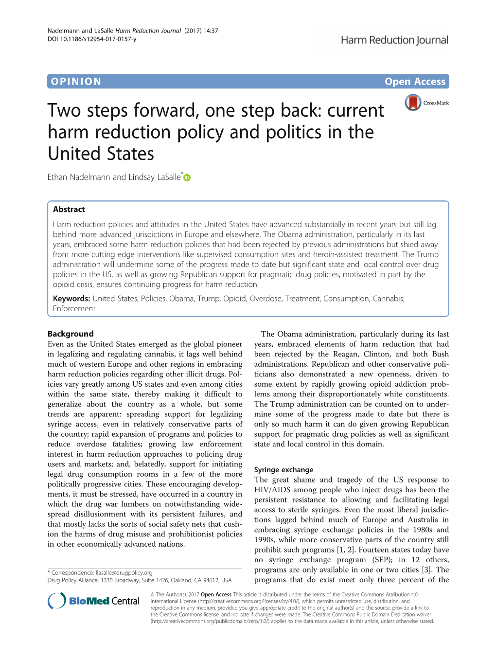 Current Harm Reduction Policy and Politics in the United States Ethan Nadelmann and Lindsay Lasalle*