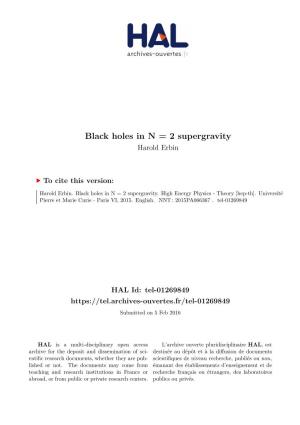 Black Holes in N = 2 Supergravity Harold Erbin