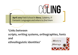 'Links Between Scripts, Writing Systems, Orthographies, Fonts And