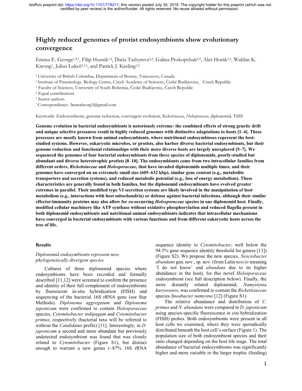 Highly Reduced Genomes of Protist Endosymbionts Show Evolutionary Convergence Emma E