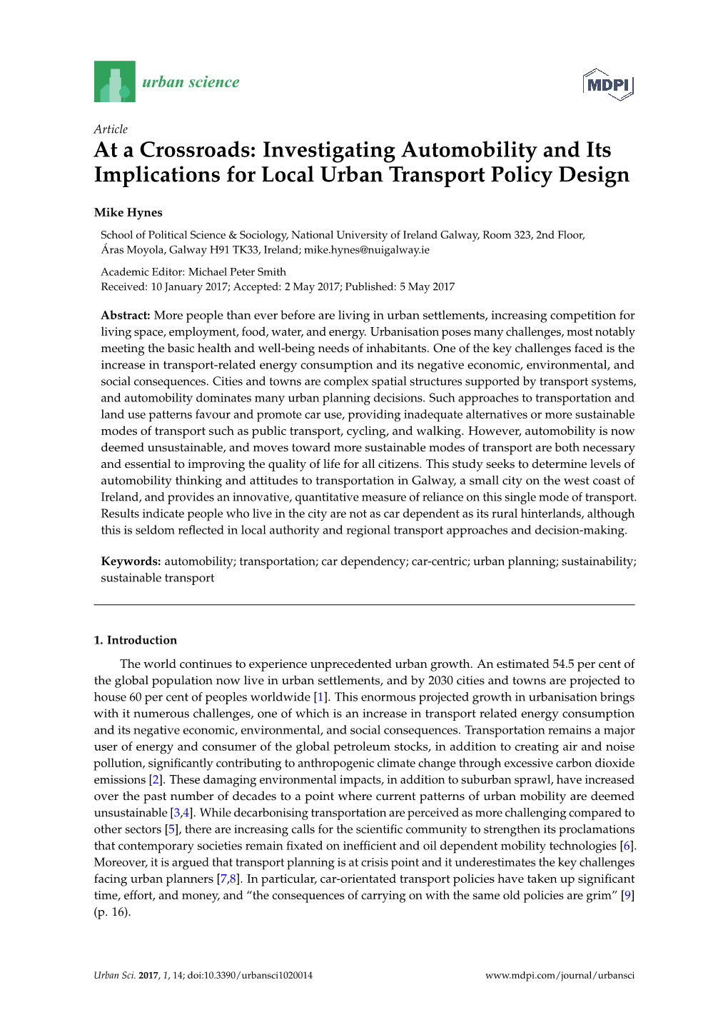 Investigating Automobility and Its Implications for Local Urban Transport Policy Design