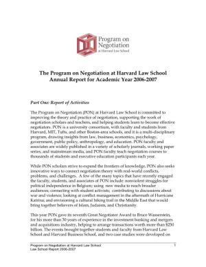 The Program on Negotiation at Harvard Law School Annual Report for Academic Year 2006-2007