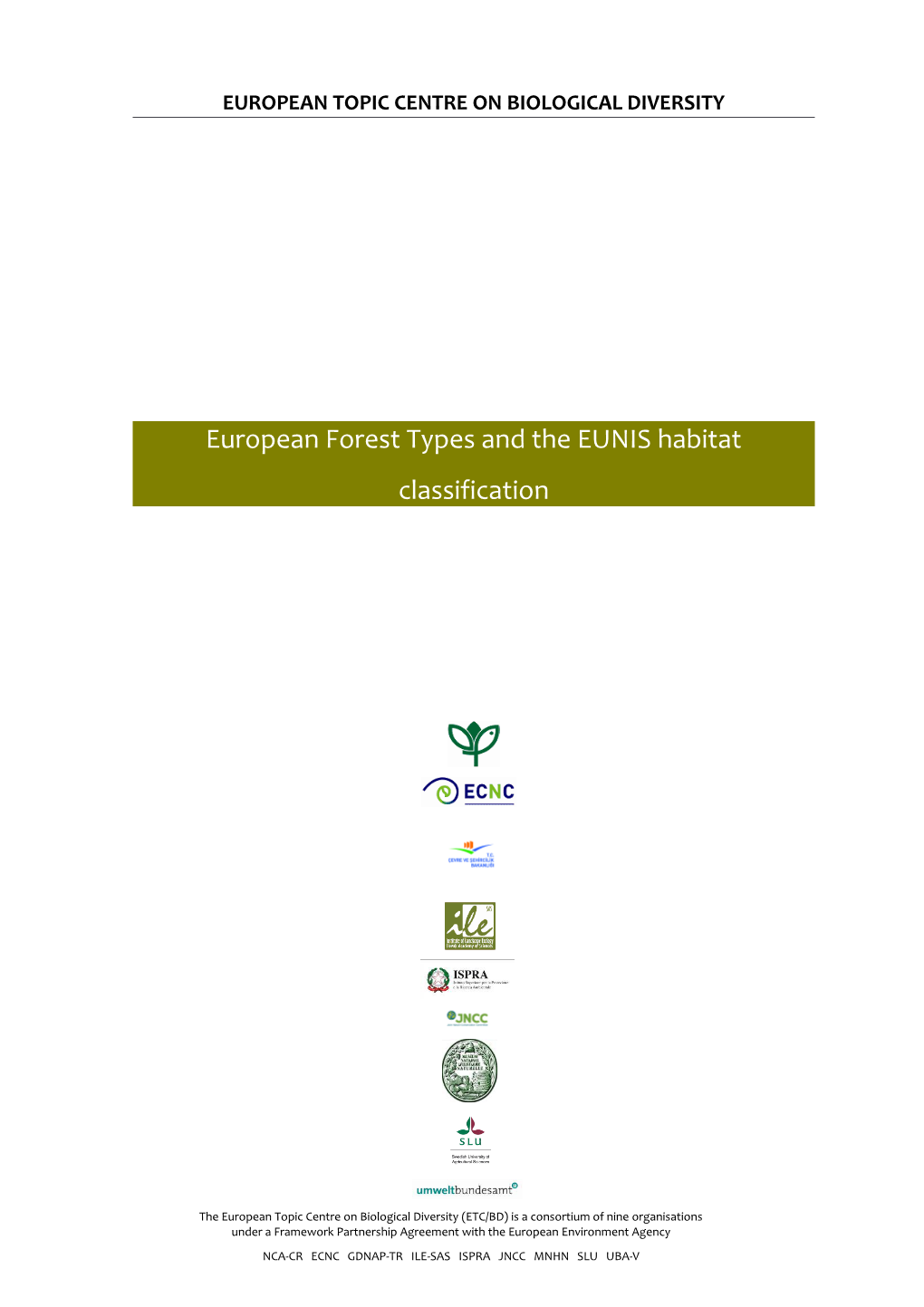 European Forest Types and the EUNIS Habitat Classification