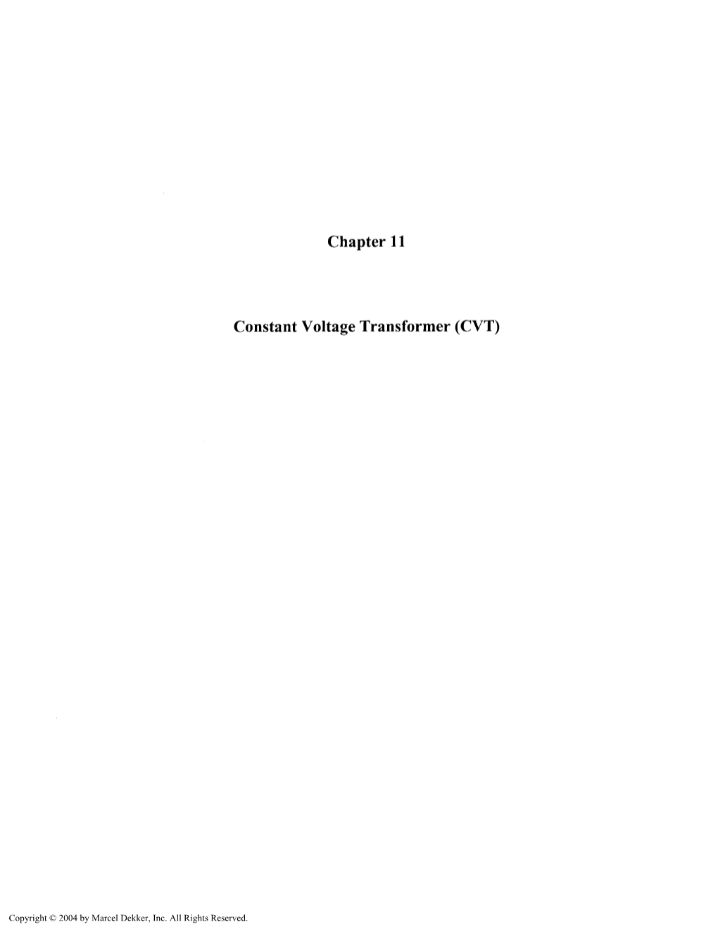 Constant Voltage Transformer (CVT)