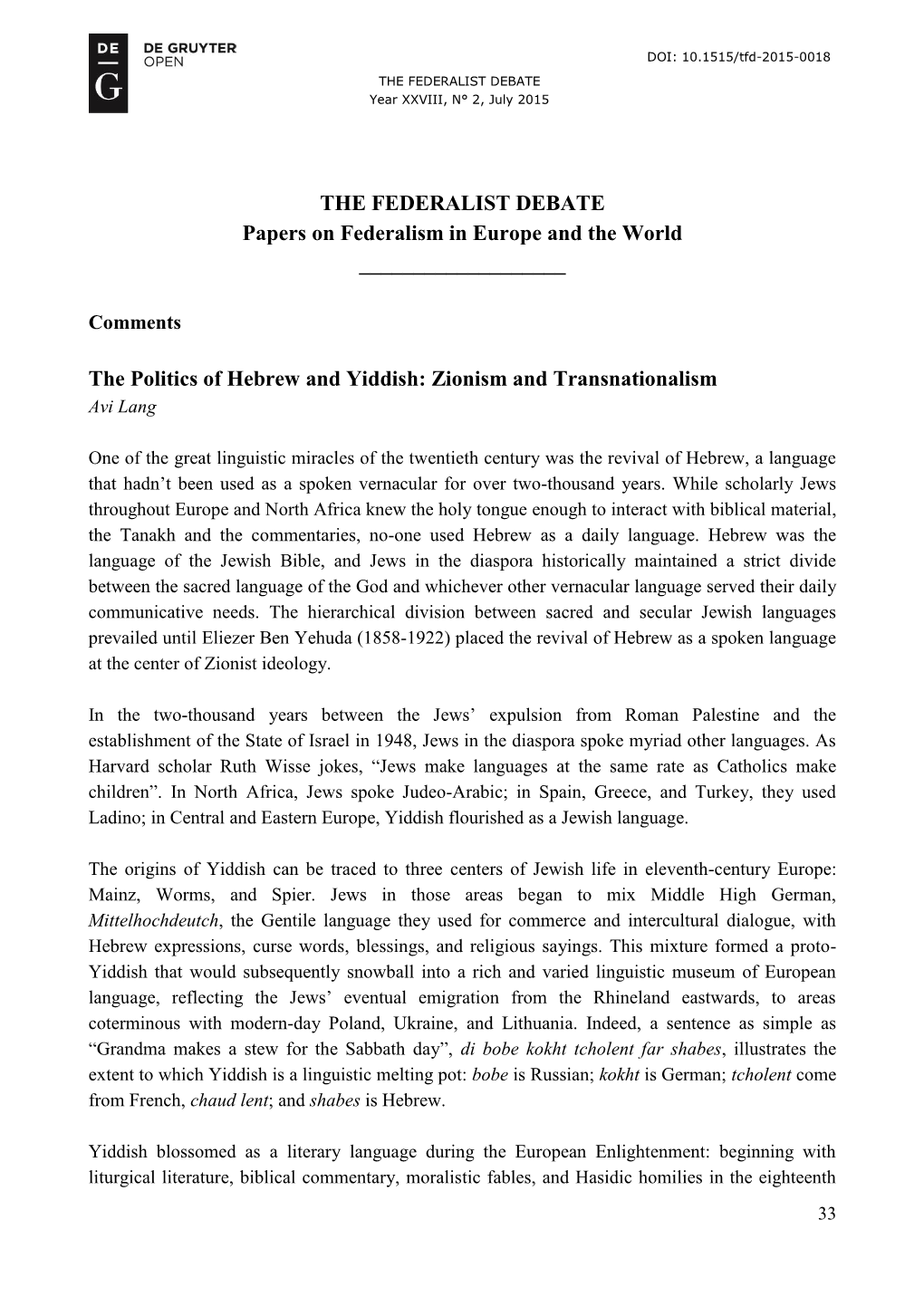 The Politics of Hebrew and Yiddish: Zionism and Transnationalism Avi Lang