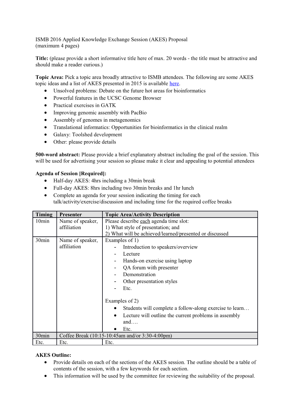 ISMB 2016 Applied Knowledge Exchange Session (AKES) Proposal