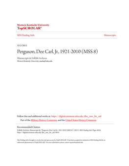 Perguson, Dee Carl, Jr., 1921-2010 (MSS 8) Manuscripts & Folklife Archives Western Kentucky University, Mssfa@Wku.Edu