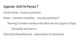 Agenda 12/9/19 Period 7