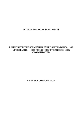 Interim Financial Statements Results for the Six Months Ended September 30, 2000