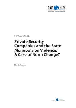 Private Security Companies and the State Monopoly on Violence: a Case of Norm Change?