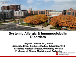 Systemic Allergic Disorders, Immunodeficiency And