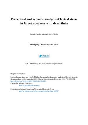 Perceptual and Acoustic Analysis of Lexical Stress in Greek Speakers with Dysarthria