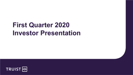 First Quarter 2020 Investor Presentation
