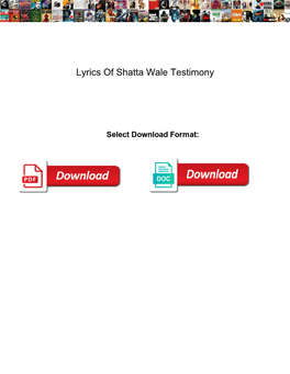 Lyrics of Shatta Wale Testimony