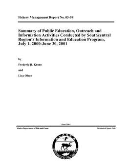 Summary of Public Education, Outreach and Information Activities Conducted by Southcentral Region’S Information and Education Program, July 1, 2000-June 30, 2001