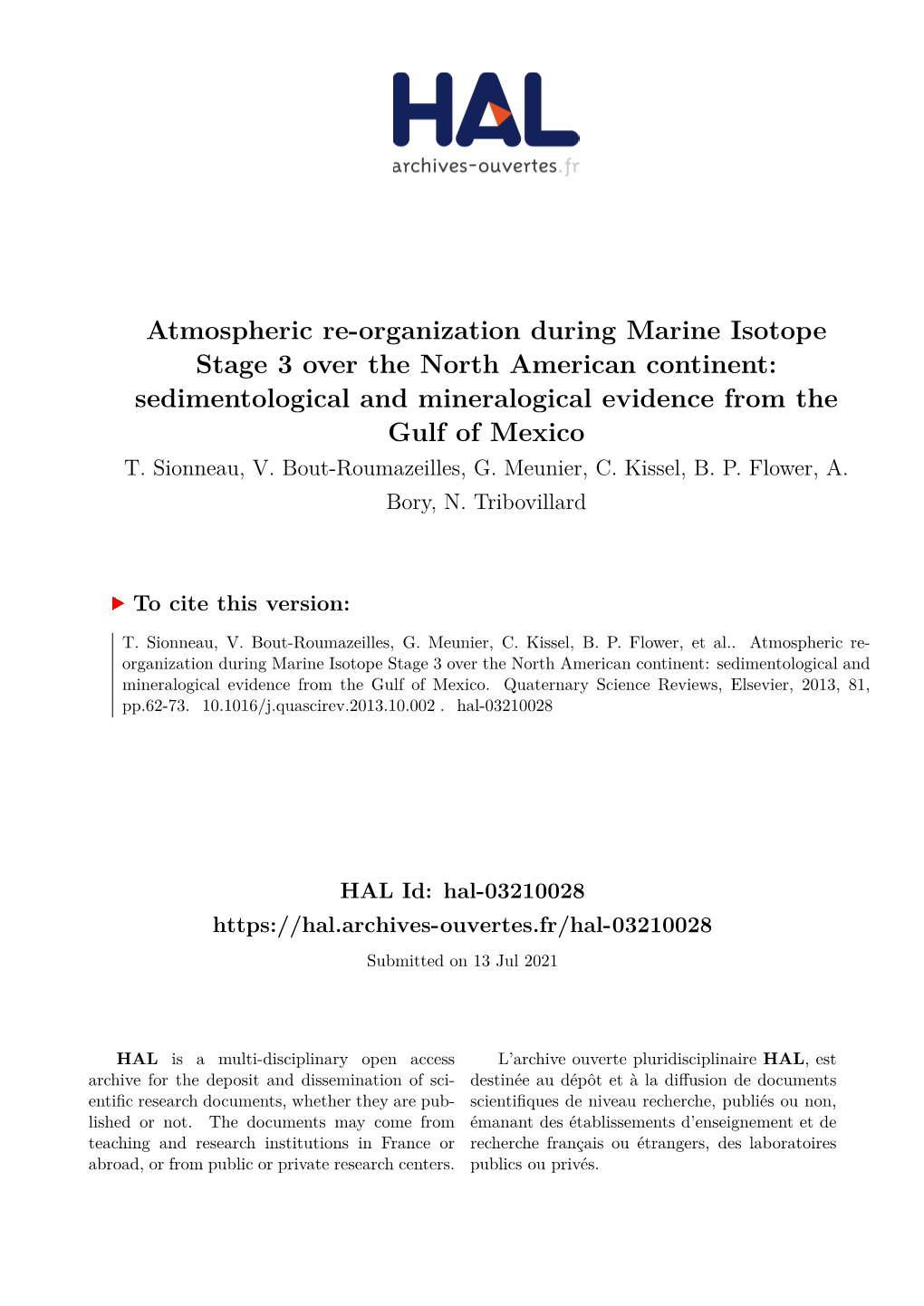 Atmospheric Re-Organization During Marine Isotope Stage 3 Over the North American Continent: Sedimentological and Mineralogical Evidence from the Gulf of Mexico T
