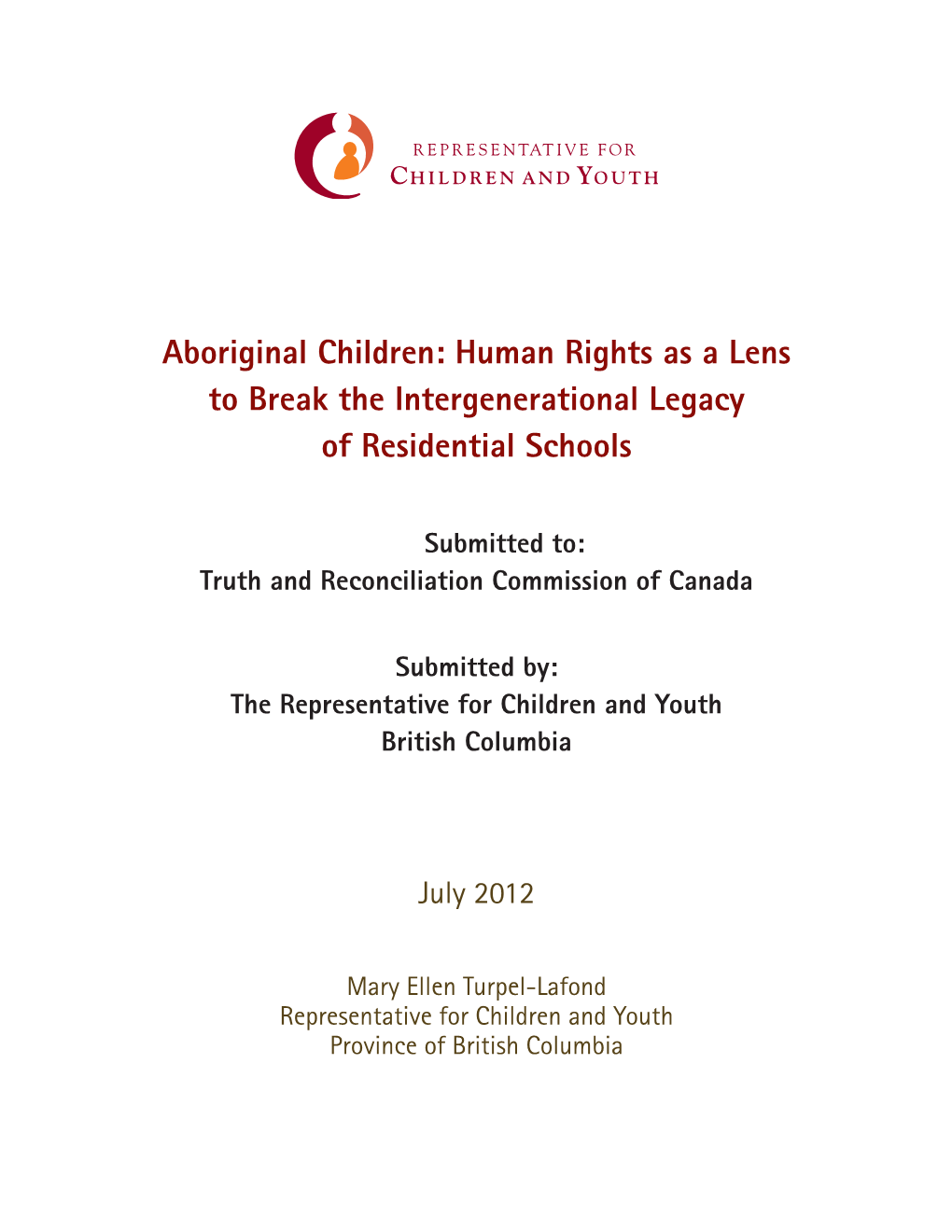 Human Rights As a Lens to Break the Intergenerational Legacy of Residential Schools