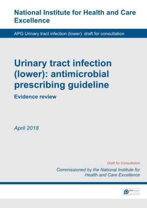 NICE Guideline. Urinary Tract Infection (Lower): Antimicrobial Prescribing