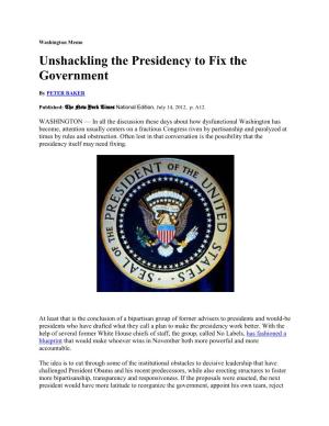 Unshackling the Presidency to Fix the Government