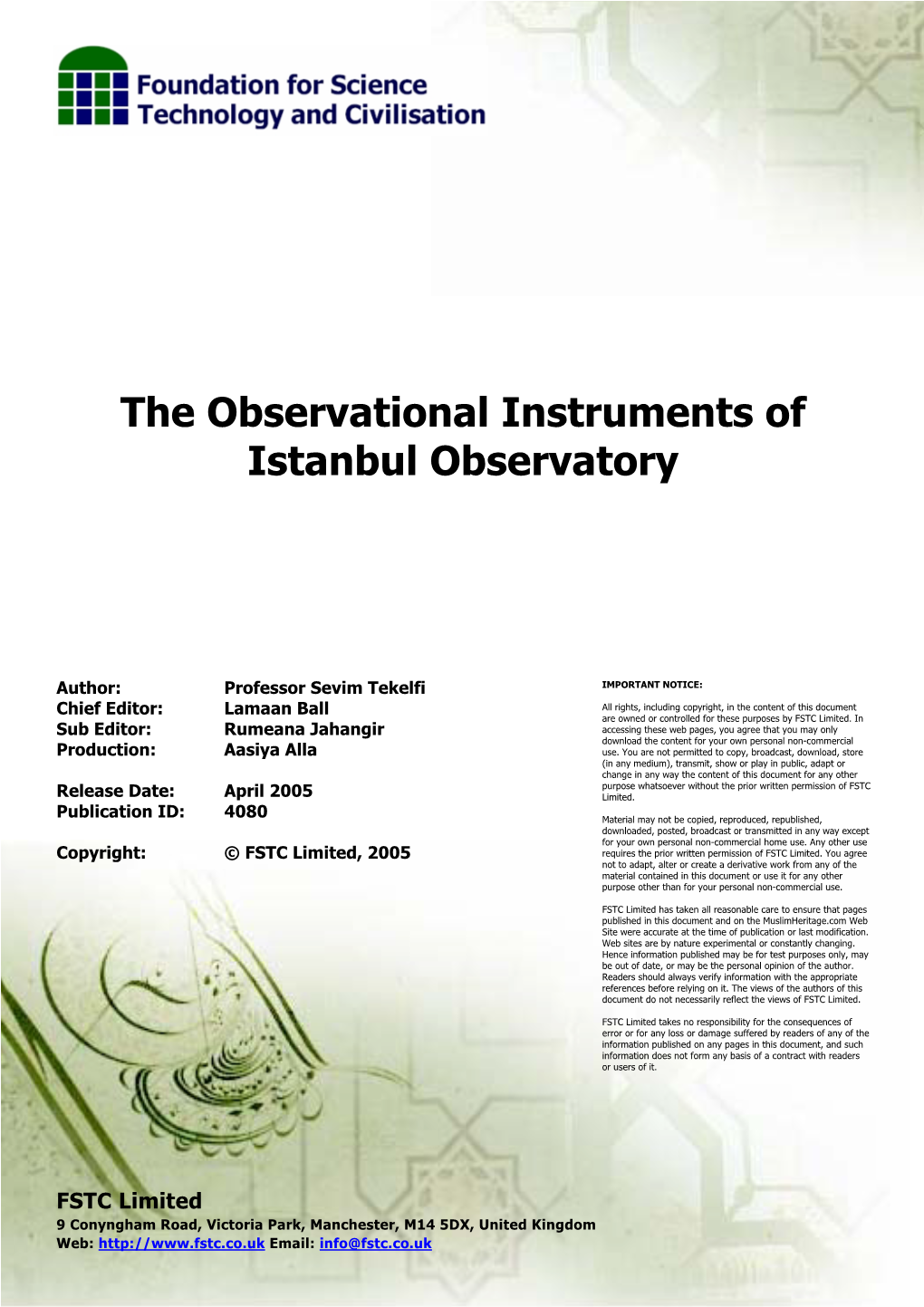 The Observational Instruments of Istanbul Observatory April 2005