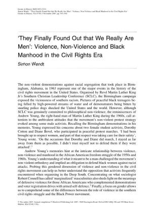 Violence, Non-Violence and Black Manhood in the Civil Rights Era’ Gender & History, Vol.19 No.3 November 2007, Pp