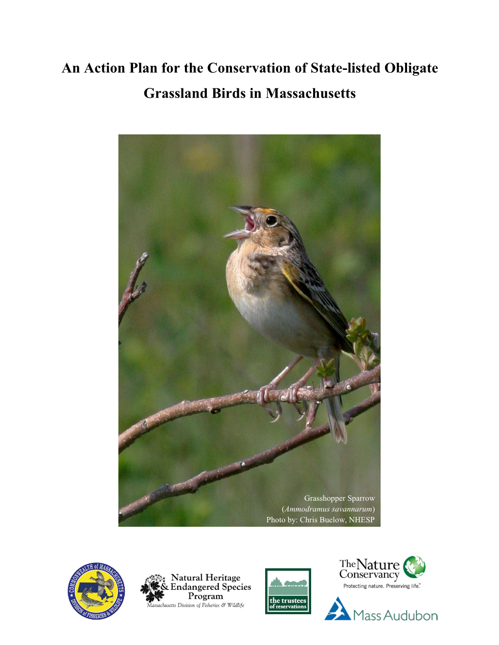 An Action Plan for the Conservation of State-Listed Obligate Grassland Birds in Massachusetts