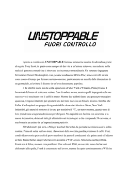Ispirato a Eventi Reali, UNSTOPPABLE Fornisce Un'enorme Scarica Di Adrenalina Grazie Al Regista Tony Scott, in Grado Come Sempre