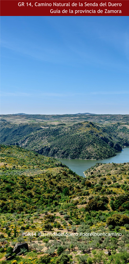 Sendero GR 14, Camino Natural De La Senda Del Duero. Guía De La Provincia De Zamora